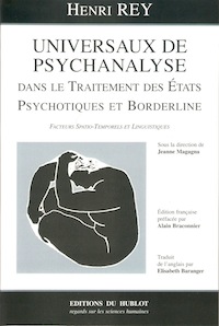 Universaux de Psychanalyse dans le Traitement des Etats Psychotiques et Borderline
